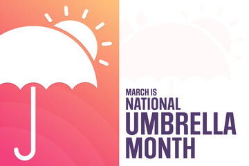 March is National Umbrella Month. Vector illustration. Holiday poster.