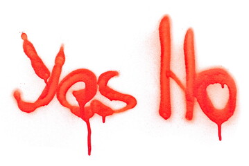 Red spray stain word yes and no, painted graffiti isolated on white, clipping