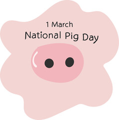 national pig day is celebrated every year on 1 March.