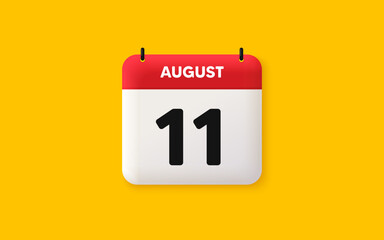 Calendar date 3d icon. 11th day of the month icon. Event schedule date. Meeting appointment time. Agenda plan, August month schedule 3d calendar and Time planner. 11th day day reminder. Vector