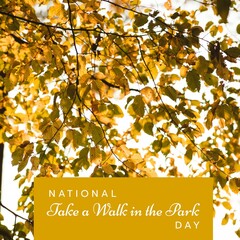 Composition of national take a walk in the park day text over branch and leaves
