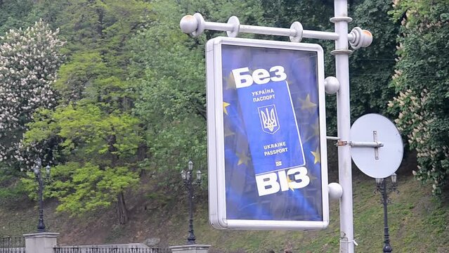 Visa free travel for Ukrainian citizens placard in Kiev, Ukraine. Provided for Ukraine in 2017.