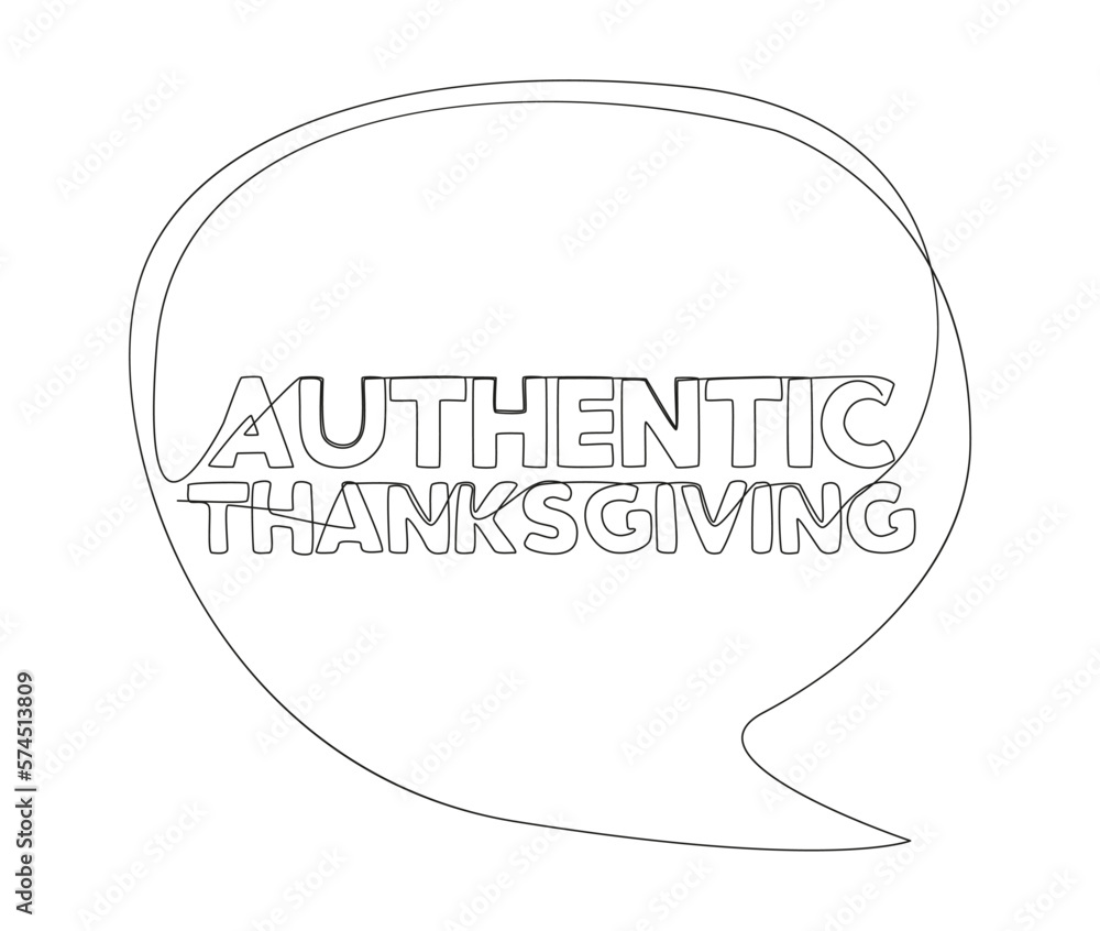 Poster one continuous line of speech bubble with authentic thanksgiving text. thin line illustration vector