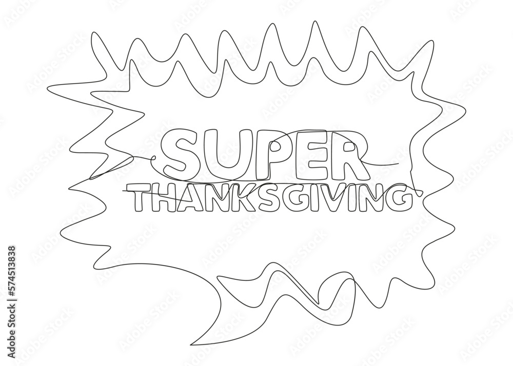 Aufkleber one continuous line of speech bubble with super thanksgiving text. thin line illustration vector con
