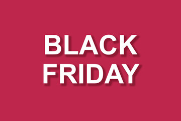 Black Friday white text with shadow on red magenta background.