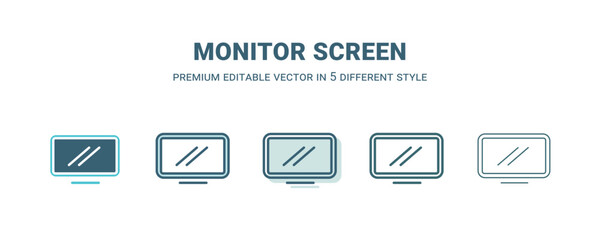 monitor screen icon in 5 different style. Outline, filled, two color, thin monitor screen icon isolated on white background. Editable vector can be used web and mobile