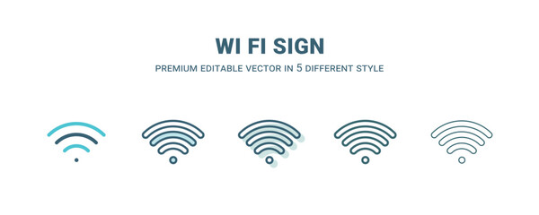 wi fi sign icon in 5 different style. Outline, filled, two color, thin wi fi sign icon isolated on white background. Editable vector can be used web and mobile