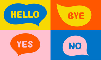 Hello Bye Yes No words  in speech bubbles vector illustration Chat phrases Hand drawn letters sticker
