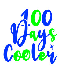 100 Days Cooler SVG Cut File