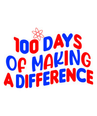 100 Days of Making a Difference SVG Cut File
