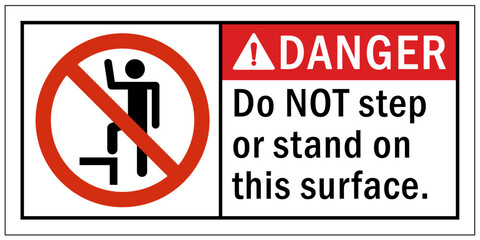 do not step or stand on this surface sign and labels 