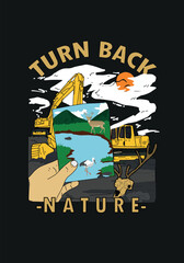 Design for Nature Protection Themed T-shirts, Saving Nature Or Turn Back Nature