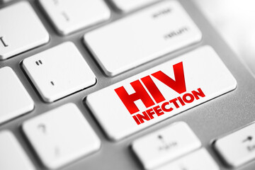 Hiv Infection - virus that attacks the body's immune system, text concept button on keyboard