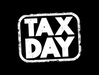 Tax Day text stamp, concept background