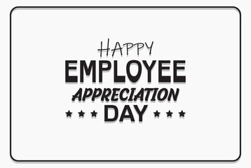 Happy Employee Appreciation Day, Employee of the month, vector design