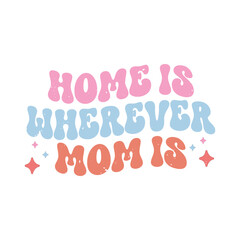 Mom Mama PNG Sublimation