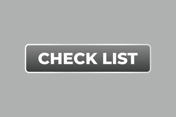 Check List Button. Speech Bubble, Banner Label CheckList