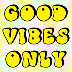 Modern smiling faces like daisy. Retro emoji. 70's Groovy positive illustration. Slogan Print with groovy flowers for graphic t shirt or sticker poster. Vector. Good vibes only.