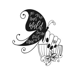 Go now run wild hand written lettering. Motivational . Vector illustration.