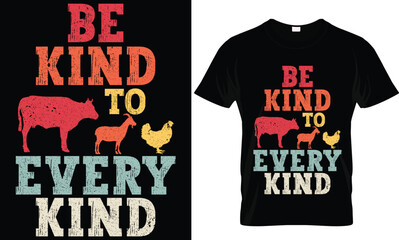 be kind to every kind, vegan t shirt design - obrazy, fototapety, plakaty