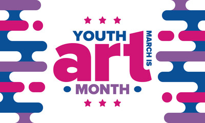 Youth Art Month. Celebrated in March in United States. Month promotion of art and art education. Many american schools take part of this event. Creative colorful concept. Poster or background