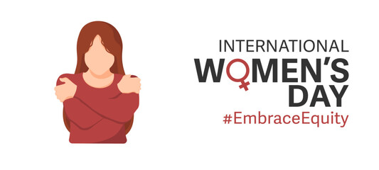 A white girl hugging herself on a white background. International Women's Day 2023 #EmbraceEquity.  Faceless style. Vector illustration. 