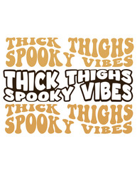 Thick Thighs Spooky Vibes design