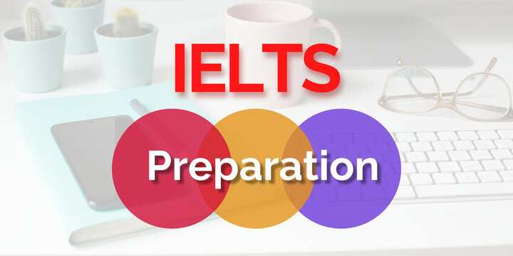 Word IELTS Preparation text. International English Language Testing System. International Standardized Test of English Language Proficiency for Non-native English language speakers.