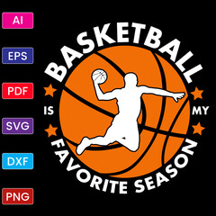 BASKETBALL IS MY FAVORITE SEASON