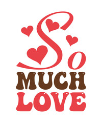 Retro Love SVG Bundle, Retro Red Love Designs svg, Red Heart Shirts svg, Xoxo svg, love shirt svg, Love png, Be Mine, Hugs, Cut File Cricut