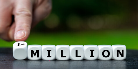 Dice form the expression '1st million'.