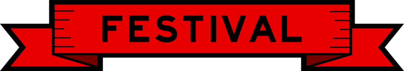Fototapeta premium Ribbon label banner with word festival in red color on white background