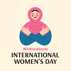 International Women's Day. A Muslim woman hugging herself. Poster about justice and equality