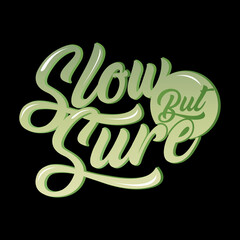 slow but sure words photo, good to use as background, social media banner,etc