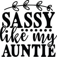 Sassy Like My Auntie