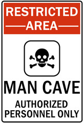 Garage sign and labels man cave, authorized personnel only