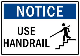 Use handrail sign and labels