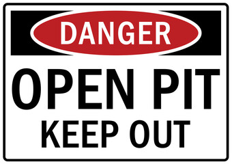 Fototapeta premium Open pit hazard sign and labels keep out