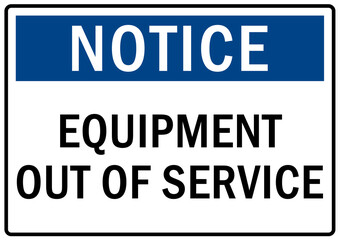 Out of service sign and labels