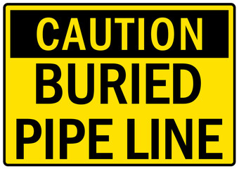 Pipeline sign and labels buried pipe line