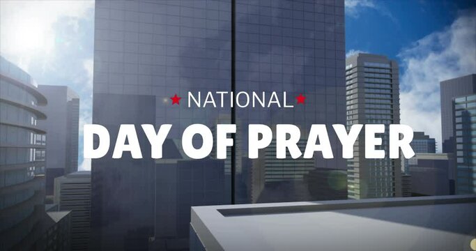 Animation of national day of prayer text and data processing over cityscape