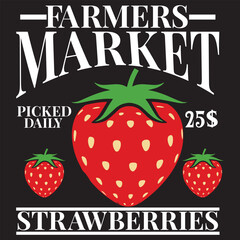 Farmers market picked dally 25$ strawberries svg design