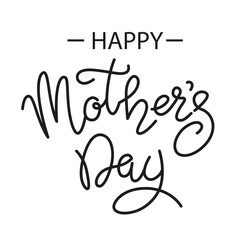 Calligraphic text Happy Mothers day isolated on white background