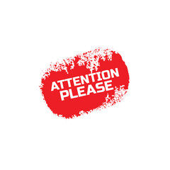 attention please sign on white background	