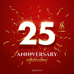 25 Anniversary Celebrating text with golden serpentine and confetti on red background. Vector twenty five anniversary celebration event square template with white numbers with gold frame