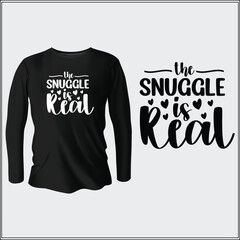 the snuggle is real svg design