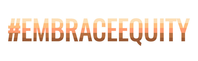 Obraz premium International Women's Day panoramic banner with Embrace equity movement hashtag, vector banner. 2023 women's day theme - EmbraceEquity.