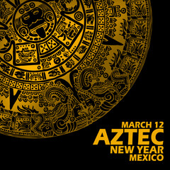 Aztec symbol with bold text  isolated on black background to commemorate Aztec New Year on March 12 in Mexico