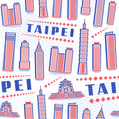 Obraz premium Vector Taipei Seamless Pattern, square repeat background with illustration of famous modern taipei city scape on white background for wrapping paper, decorative line art urban poster with text taipei