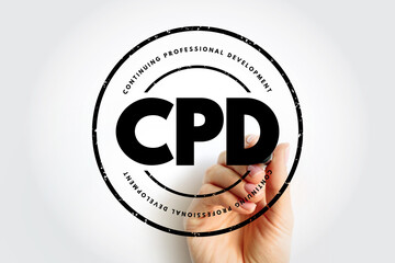 CPD Continuing Professional Development - continuing education to maintain knowledge and skills,...